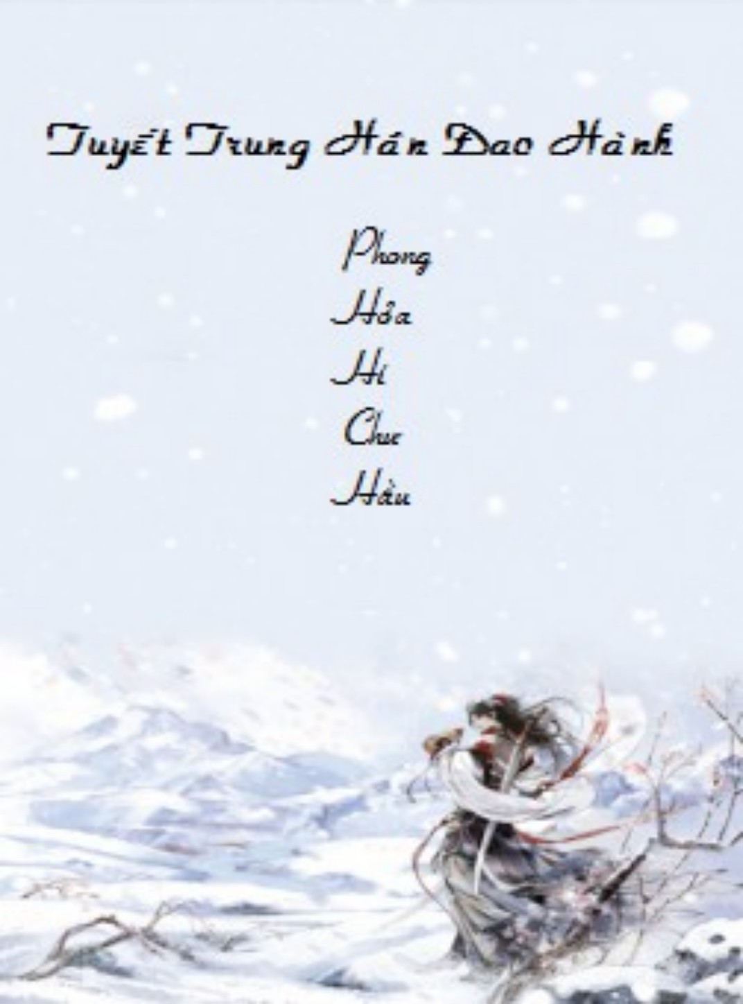 Tuyết Trung Hãn Đao Hành [C]