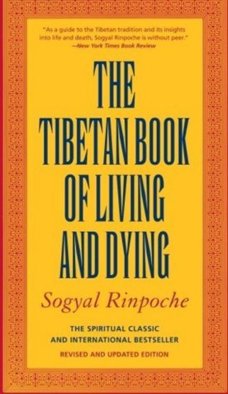 The Tibetan Book of Living and Dying