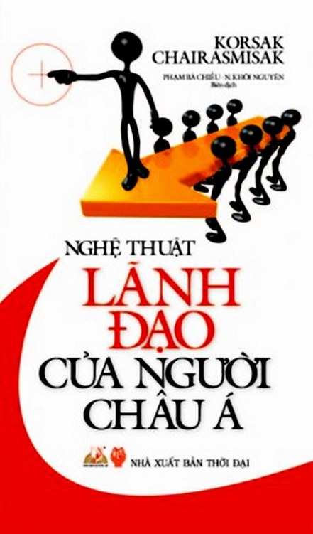 Nghệ Thuật Lãnh Đạo Của Người Châu Á (Oriental CEO)
