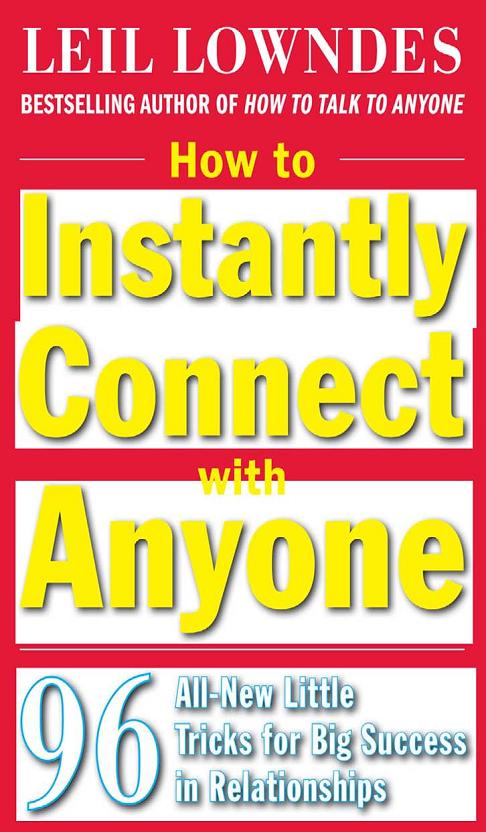 How to Instantly Connect With Anyone