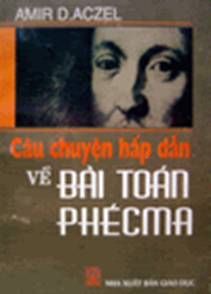 Câu Chuyện Hấp Dẫn Về Bài Toán Fermat