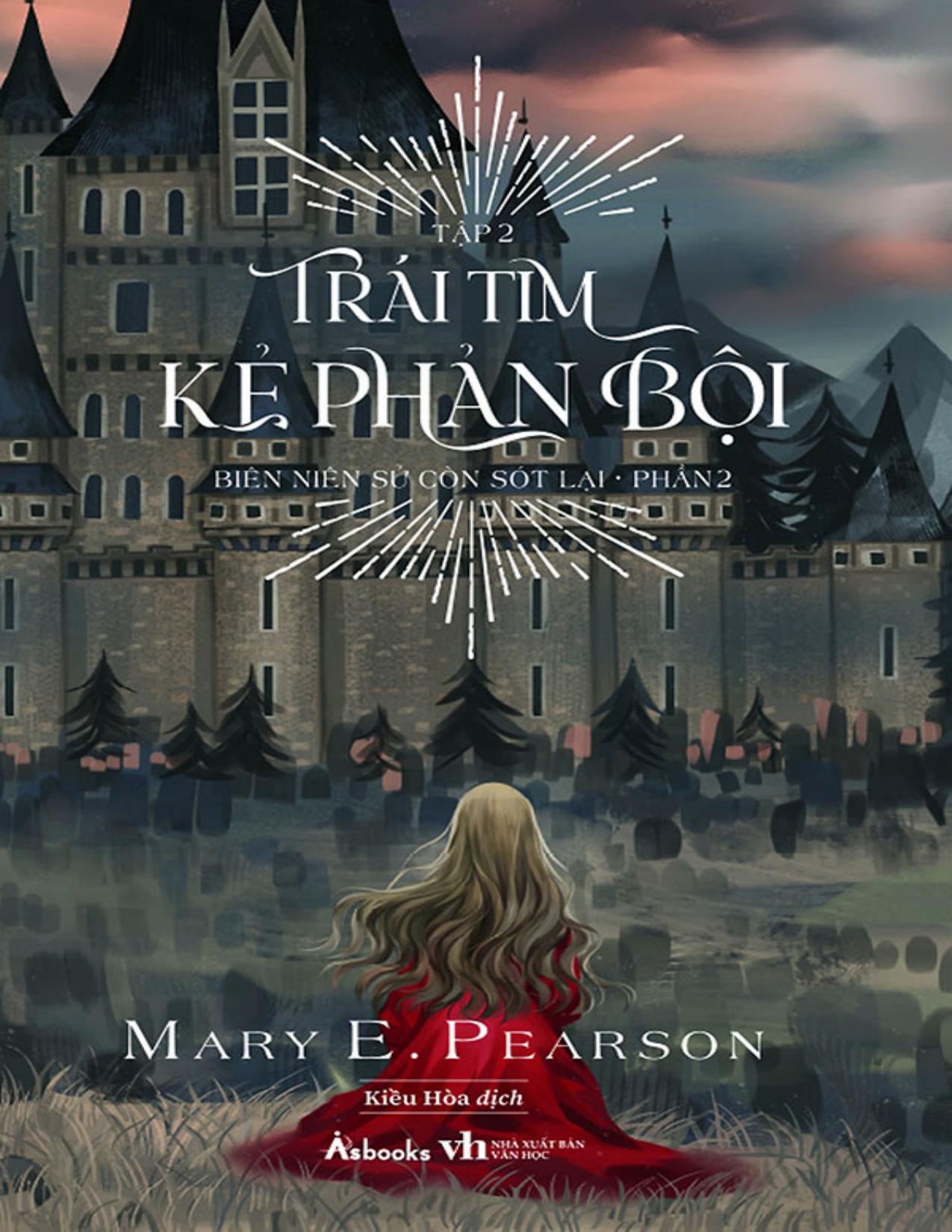 Trái Tim Kẻ Phản Bội (Tập 2)